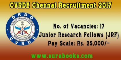 CVRDE Chennai Recruitment 2017 17 JRF Posts