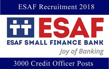 ESAF Recruitment 2018 3000 Credit Officer Posts