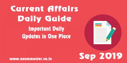 நடப்புக் கால நிகழ்வுகள் – Important Daily Current Affairs – 13-Sep-2019